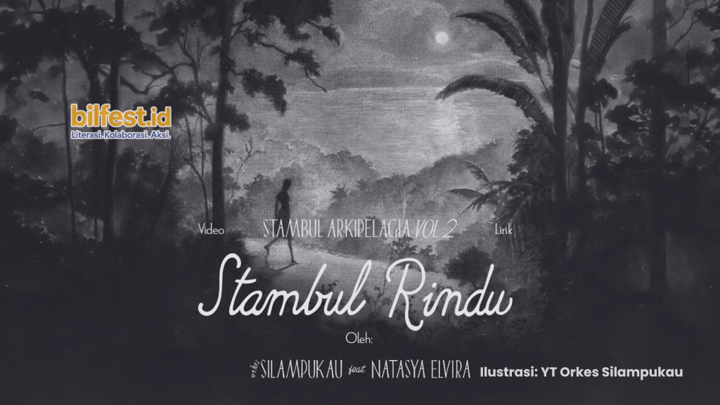Sayang, Dunia Memang Kacau. Untung Saja Silampukau Merilis Stambul Rindu